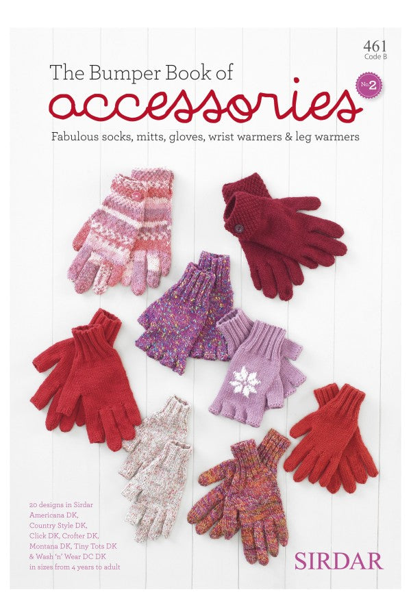 Sirdar: Bumper Book Of Accessories 461 Book 2