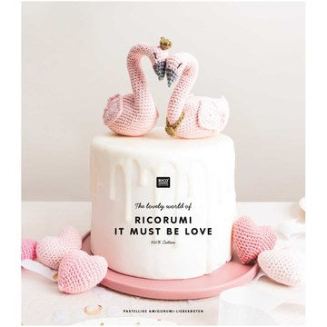 Rico Crochet Book: Ricorumi It Must Be Love
