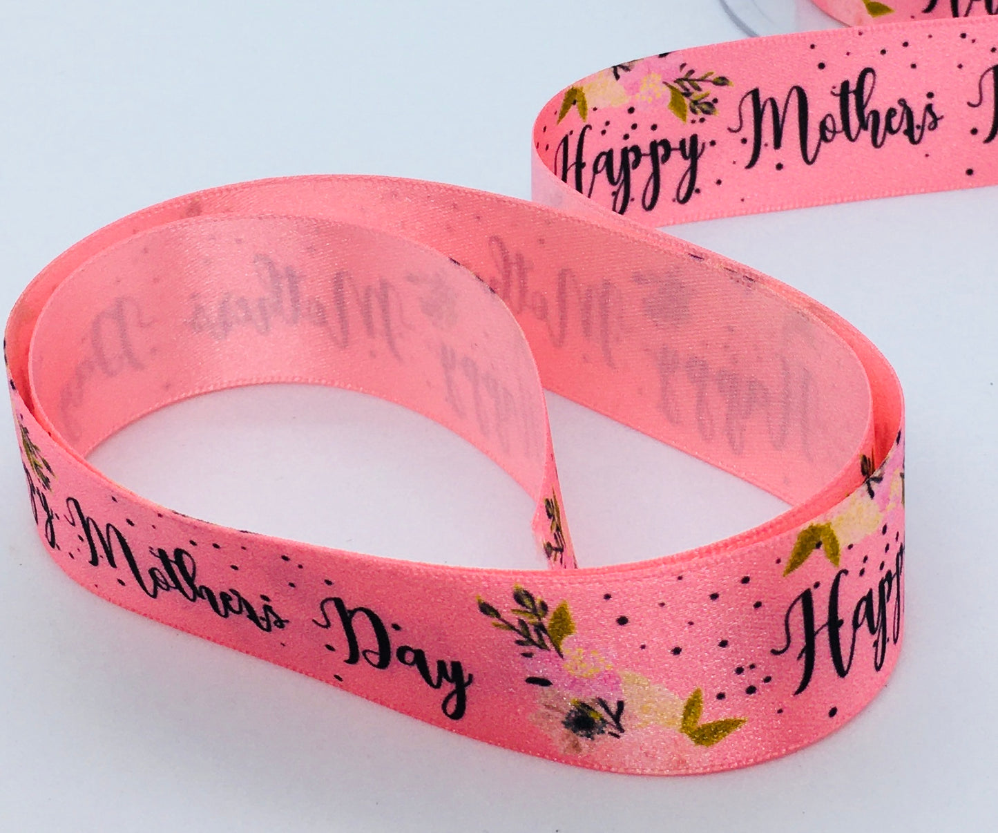 Happy Mother’s Day 25mm Pink Per 1 Mtr