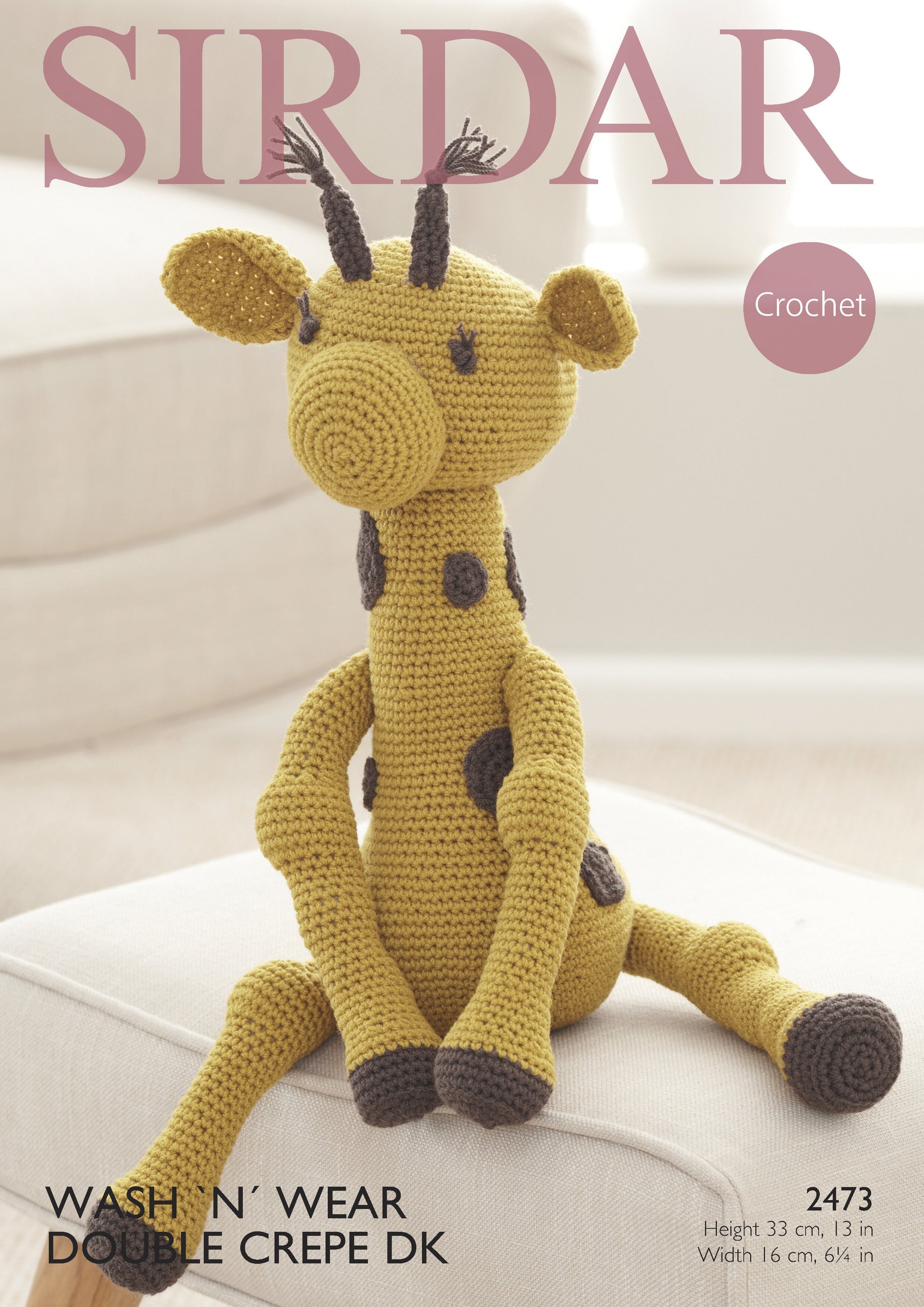 Sirdar 2473 Crochet Giraffe Toy in Wash N Wear Double Crepe DK Pattern